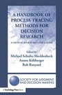Cover: A Handbook of Process Tracing Methods for Decision Research - Routledge