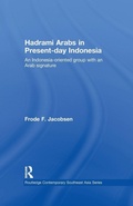Cover: Hadrami Arabs in Present-day Indonesia - Routledge
