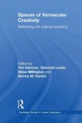 Cover: Spaces of Vernacular Creativity - Routledge