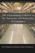 Cover: The Undermining of Beliefs in the Autonomy and Rationality of Consumers - Routledge