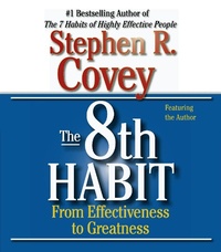 Abbildung von: The 8th habit: From Effectiveness to Greatness - Simon & Schuster Audio