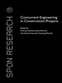Cover: Concurrent Engineering in Construction Projects - Routledge