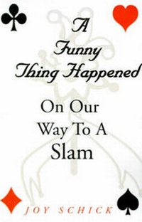 Abbildung von: A Funny Thing Happened on Our Way to a Slam - Xlibris Corporation