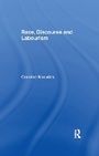 Cover: Race, Discourse and Labourism - Routledge