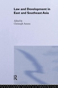 Cover: Law and Development in East and South-East Asia - Routledge