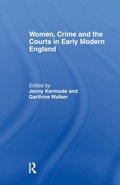 Cover: Women, Crime And The Courts In Early Modern England - Routledge