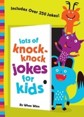Cover: Lots of Knock-Knock Jokes for Kids - Zonderkidz