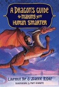 Enlarge image Cover: A Dragon's Guide to Making Your Human Smarter - Crown Books for Young Readers