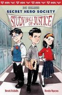 Enlarge image Cover: Study Hall of Justice - Scholastic US