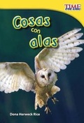 Cover: Cosas Con Alas / Winged Things - Turtleback Books