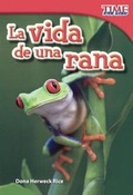 Cover: La Vida de Una Rana (a Frog's Life) - Turtleback Books