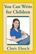 Cover: You Can Write for Children - Pig River Press