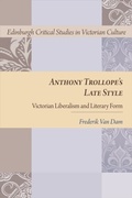 Cover: Anthony Trollope's Late Style - Edinburgh University Press