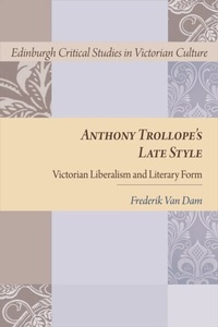 Enlarge image Cover: Anthony Trollope's Late Style - Edinburgh University Press