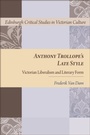 Cover: Anthony Trollope's Late Style - Edinburgh University Press