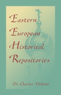 Enlarge image Cover: Eastern European Historical Repositories - Heritage Books