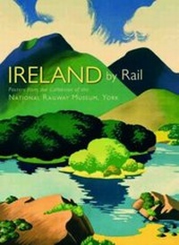 Enlarge image Cover: Ireland by Rail - Pomegranate Communications Inc,US