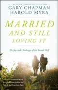 Cover: Married And Still Loving It - Moody Publishers