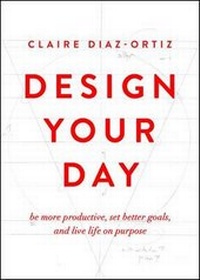 Abbildung von: Design Your Day - Moody Publishers