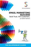 Cover: Email Marketing Success - The Solopreneur Publishing Ltd