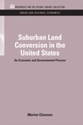 Cover: Suburban Land Conversion in the United States - RFF Press