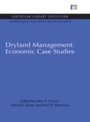 Cover: Dryland Management: Economic Case Studies - Routledge