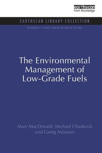 Enlarge image Cover: The Environmental Management of Low-Grade Fuels - Routledge