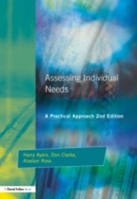 Enlarge image Cover: Assessing Individual Needs - David Fulton Publishers Ltd
