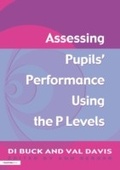 Cover: Assessing Pupil's Performance Using the P Levels - Routledge