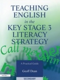 Bild vergrößern Bild: Teaching English in the Key Stage 3 Literacy Strategy - Routledge