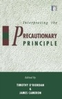 Cover: Interpreting the Precautionary Principle - Routledge