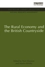 Cover: The Rural Economy and the British Countryside - Routledge