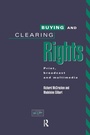 Cover: Buying and Clearing Rights - Routledge