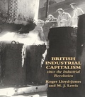 Cover: British Industrial Capitalism Since The Industrial Revolution - Routledge