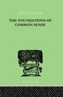 Cover: The Foundations Of Common Sense - Routledge