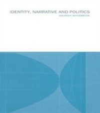 Abbildung von: Identity, Narrative and Politics - Routledge
