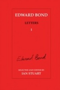 Enlarge image Cover: Edward Bond Letters: Volume 5 - Routledge