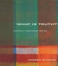Abbildung von: 'What is Truth?' - Routledge