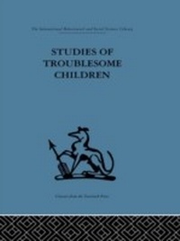 Abbildung von: Studies of Troublesome Children - Routledge