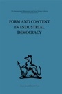 Cover: Form and Content in Industrial Democracy - Routledge