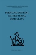 Cover: Form and Content in Industrial Democracy - Routledge