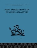 Cover: New Directions in Psycho-Analysis - Routledge
