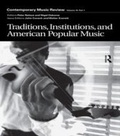 Cover: Traditions, Institutions, and American Popular Tradition - Routledge