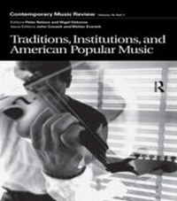 Bild vergrößern Bild: Traditions, Institutions, and American Popular Tradition - Routledge