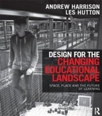 Enlarge image Cover: Design for the Changing Educational Landscape - Routledge