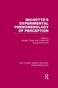 Cover: Michotte's Experimental Phenomenology of Perception - Routledge