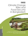 Cover: Climate Change Risks and Food Security in Bangladesh - Routledge