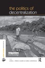 Cover: The Politics of Decentralization - Routledge