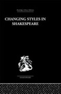 Cover: Changing Styles in Shakespeare - Routledge