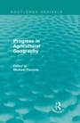 Cover: Progress in Agricultural Geography (Routledge Revivals) - Routledge